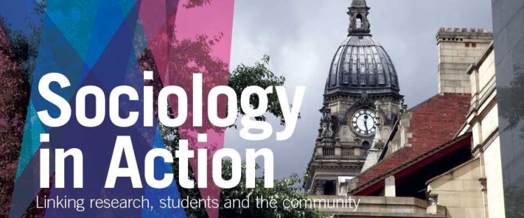 Sociology in Action: linking research, students and the community