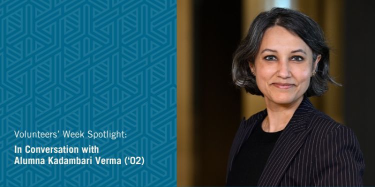 Celebrating Volunteers’ Week: Alumna Kadambari Verma shares career insights