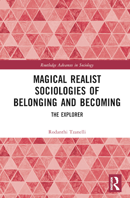 Magical realist sociologies of belonging and becoming