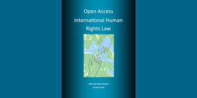 Award-winning Open Access International Human Rights Law textbook has been published