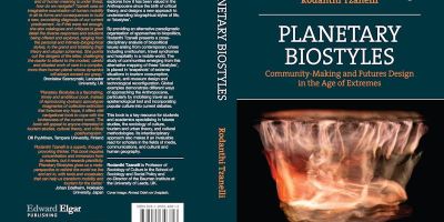 Professor Rodanthi Tzanelli releases Planetary Biostyles: Community-Making and Futures Design in the Age of Extremes (2025)  