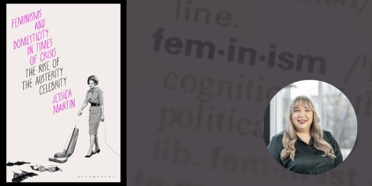 Feminism in Times of Crisis: Dr Jessica Martin releases a new book