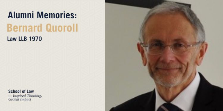 Alumni Memories: Bernard Quoroll (Law LLB 1970) 