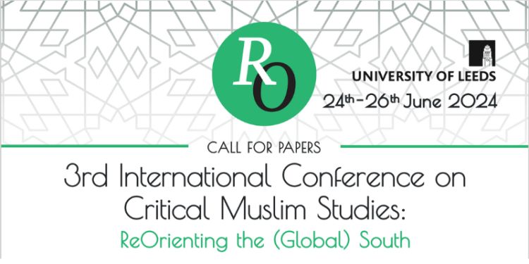 Call for Papers: 3rd International Conference on Critical Muslim Studies